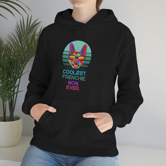 Coolest Frenchie Mom Ever Unisex Heavy Blend™ Hooded Sweatshirt | Happy Dog Range of Black Dog Tees Hooded Sweatshirts