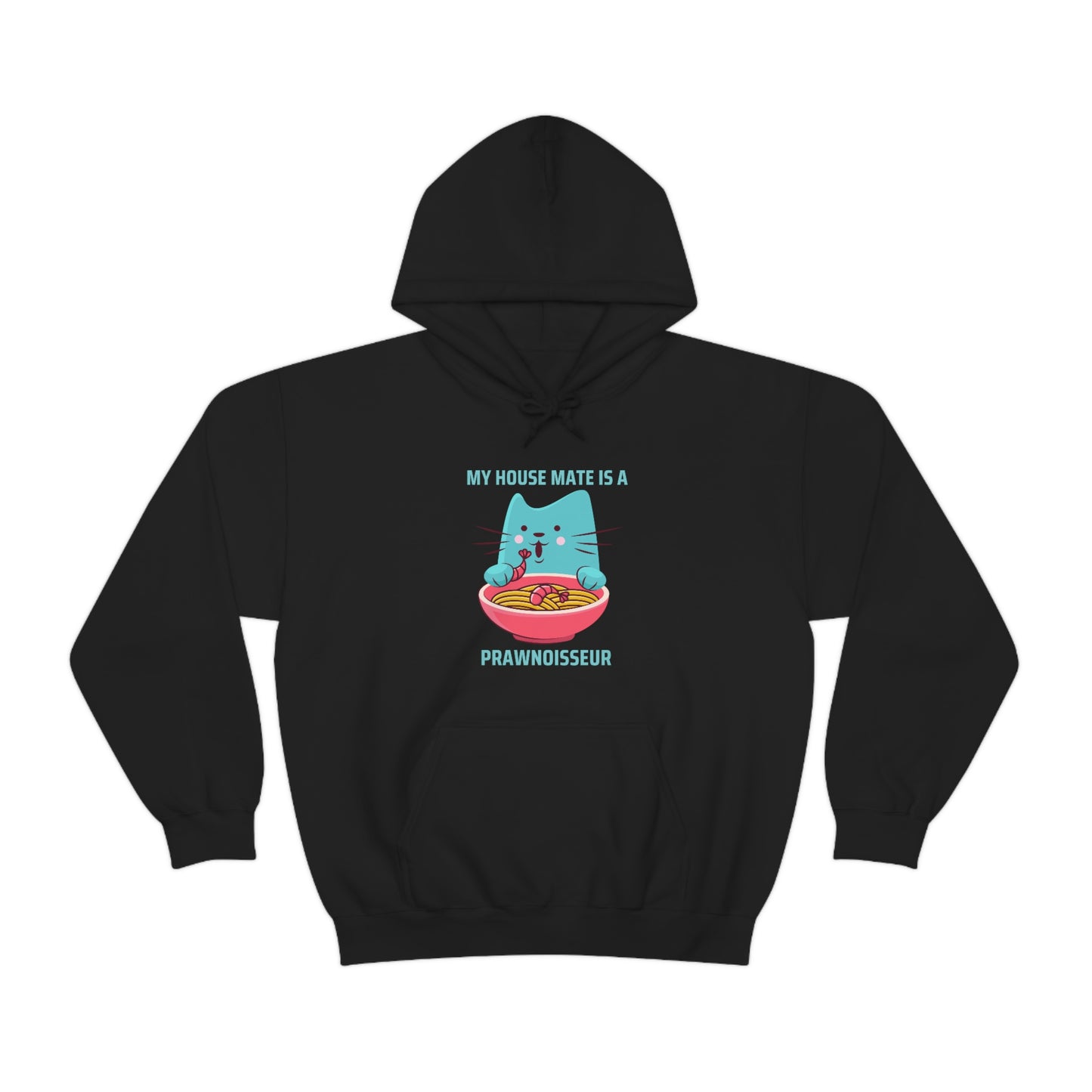 My House Mate Is A Prawnoisseur Unisex Heavy Blend™ Hooded Sweatshirt | Happy Cat Hooded Sweatshirts