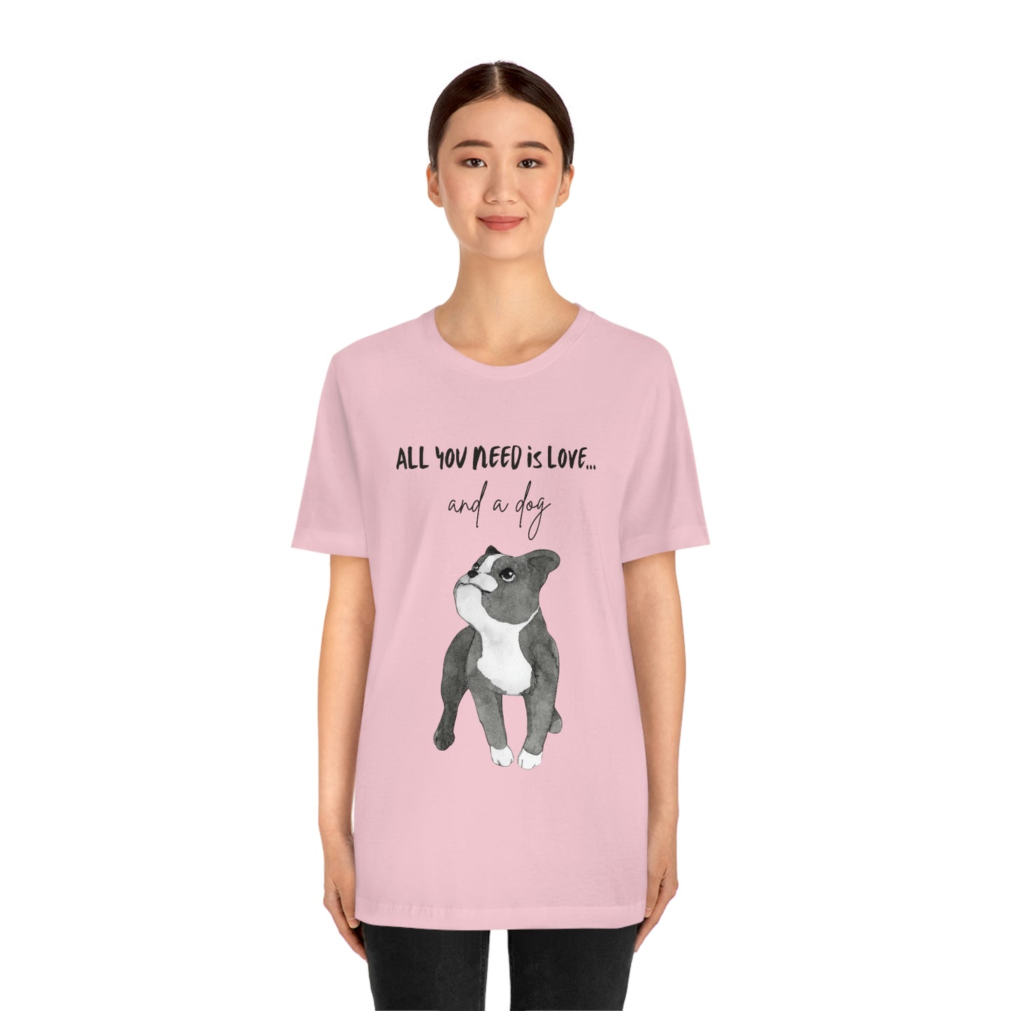 All You Need Is Love And A Dog Unisex Jersey Short Sleeve Tee | “Happy Dog” Black Dog Tee Shirt